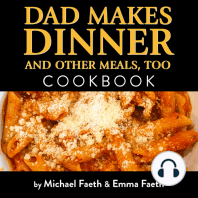 Dad Makes Dinner and Other Meals, Too