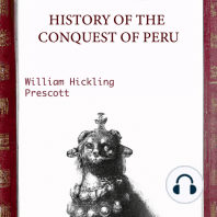 History Of The Conquest Of Peru - William Hickling Prescott