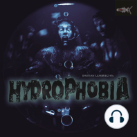 Hydrophobia