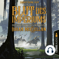 Blut des Imperiums - Die Götter von Blut und Pulver, Teil 3 (Ungekürzt)