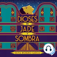 Dioses de jade y sombra