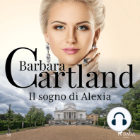 Il sogno di Alexia (La collezione eterna di Barbara Cartland 38)