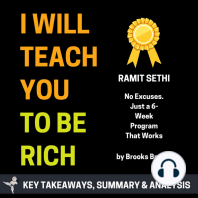 Summary of I Will Teach You to Be Rich: No Guilt. No Excuses. Just a 6-Week Program That Works by Ramit Sethi