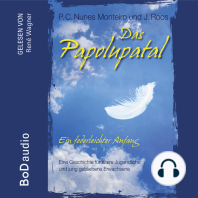 Das Papolupatal. Ein federleichter Anfang (Ungekürzt)