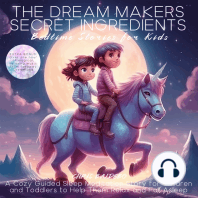 The Dream Makers Secret Ingredients