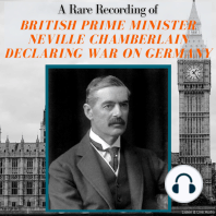 A Rare Recording of British Prime Minister Neville Chamberlain Declaring War On Germany