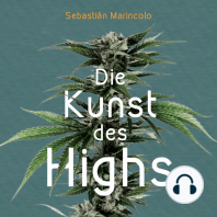 Die Kunst des Highs (Ungekürzt)