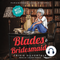 Blades and Bridesmaids