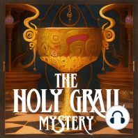 The Holy Grail Mystery