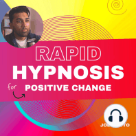 Rapid Hypnosis For Positive Change