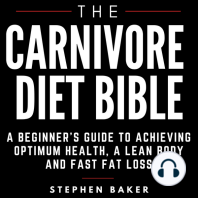 The Carnivore Diet Bible