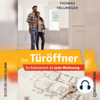 Der Türöffner - So bekommst du jede Wohnung (Ungekürzt)