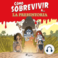 Cómo sobrevivir a la Prehistoria