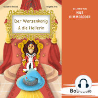 Der Warzenkönig & die Heilerin (Ungekürzt)