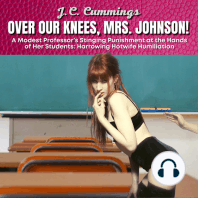 Over Our Knees, Mrs. Johnson! A Modest Professor’s Stinging Punishment at the Hands of Her Students