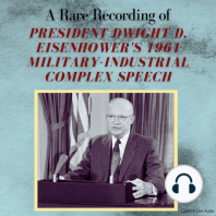 A Rare Recording of President Dwight D. Eisenhower's 1961 Military-Industrial Complex Speech