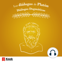 Los diálogos de Platón. Diálogos Dogmáticos