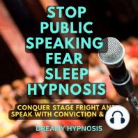 Stop Public Speaking Fear Sleep Hypnosis