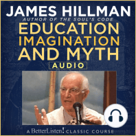 Education, Imagination and Myth with James Hillman