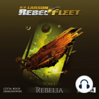 Rebel Fleet. Tom 1. Rebelia