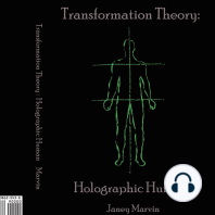 Holographic Human Transformation Theory