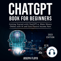 CHATGPT BOOK FOR BEGINNERS: Getting Started with ChatGPT-4, Make Money Online with AI and Earn Passive Income Now
