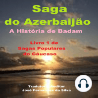 Saga do Azerbaijão - A História de Badam