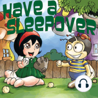 Have a Sleepover