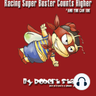 Racing Super Buster Counts Higher and You Can Too