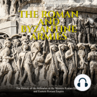 The Roman and Byzantine Armies