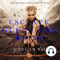 Esclave, Guerrière, Reine (De Couronnes et de Gloire, Tome 1)