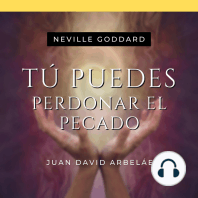 Tú Puedes Perdonar El Pecado - Conferencias de Neville Goddard Traducidas y Actualizadas