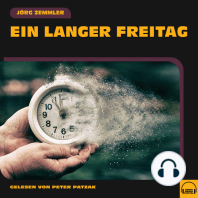 Ein langer Freitag