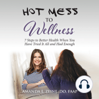 Hot Mess To Wellness