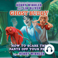 How To Scare The Pants Off Your Pets (Ghost Buddy #3)