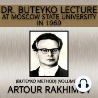 Dr. Buteyko Lecture at Moscow State University in 1969