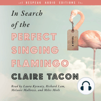 In Search of the Perfect Singing Flamingo