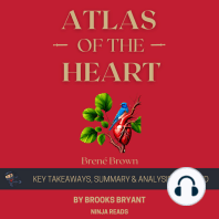 Summary: Atlas of the Heart: Mapping Meaningful Connection and the Language of Human Experience by Brené Brown: Key Takeaways, Summary & Analysis