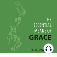 The Essential Means of Grace