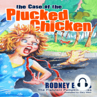 Case of the Plucked Chicken w/Sound Effects