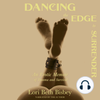 Dancing the Edge To Surrender