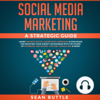 Social Media Marketing a Strategic Guide