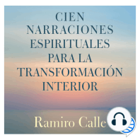 Cien narraciones espirituales para la transformación interior