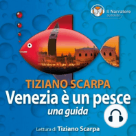 Venezia è un pesce. Una guida