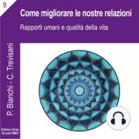 La scienza della relazione - Come migliorare le nostre relazioni