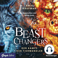 Beast Changers. Der Kampf der Tierwandler [Band 3 (Ungekürzt)]