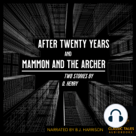 After Twenty Years, and Mammon and the Archer