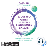 El cuerpo grita lo que las emociones callan