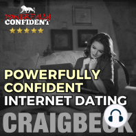 Powerfully Confident Internet Dating