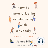 How to Have a Better Relationship with Anybody